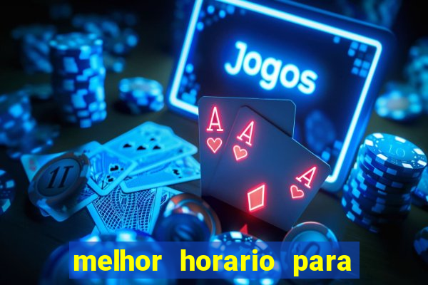 melhor horario para jogar money coming